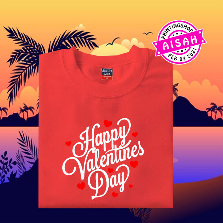 HAPPY VALENTINES DAY T-SHIRT UNISEX | Lazada PH