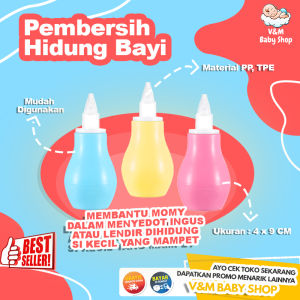 V&M Baby Shop 033 | Penyedot Ingus Bayi / Pembersih Hidung Bayi / Baby Nose Cleaner / Nasal Aspirator
