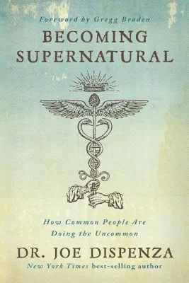 Joe Dispenza Collection 4 Books Set - Becoming Supernatural You Are The Placebo Breaking The Habit of Being Yourself Evolve Your Brain