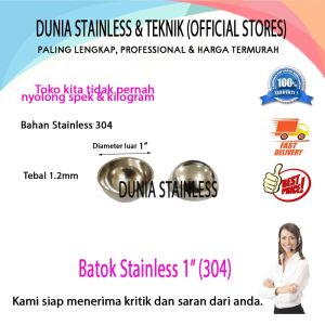 Batok Stainless 1" (304)