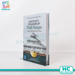 Buku Dakwah Dan Pemikiran Wali Sanga Kajian Naskah Kitab Bonang Karya Muhammad Isa Anshory