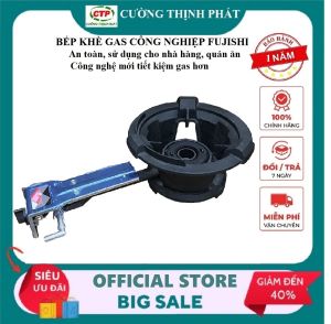 Bếp khè gas công nghiệp nhà hàng quán ăn Fujishi - Hàng chính hãng bảo hành 12 tháng.