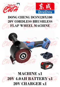 DONG CHENG DCSN120X100 20V 120X100MM CORDLESS BRUSHLESS FLAP WHEEL POLISHING POLISHER GRINDER POLISH GRINDING MACHINE CWH TOOLS SDN BHD CWH GROUP CWH TOOLS TRADING