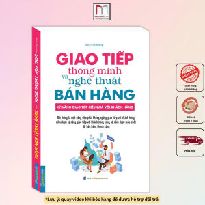 Sách - Giao Tiếp Thông Minh Và Nghệ Thuật Bán Hàng (Bìa Mềm)