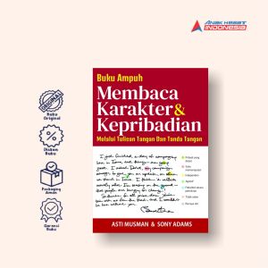 BUKU AMPUH MEMBACA KARAKTER & KEPRIBADIAN MELALUI TULISAN TANGAN DAN TANDA TANGAN