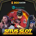 Bosgacor » Situs Slot Rekomendasi Microgaming. 