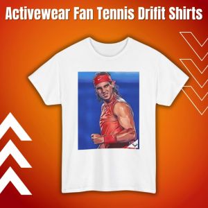 Rafa Rafael Nadal Activewear Fan Tennis Shirts Drifit