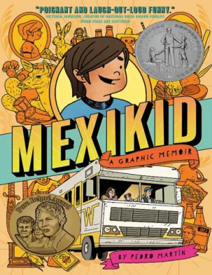 Mexikid: A Graphic Memoir