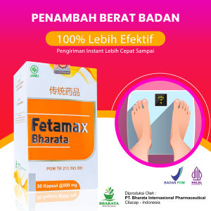 Fetamax Bharata Obat Penggemuk dan Penambah Berat Badan Paling Ampuh 100% Asli Bergaransi BPOM