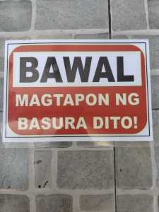 BAWAL MAGTAPON NG BASURA DITO signage (A4 size)Paper Laminated/PVC Laminated