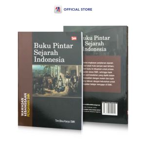 Buku Sejarah / Buku Pintar Sejarah Indonesia / Wawasan Kebangsaan Pengayaan SMK