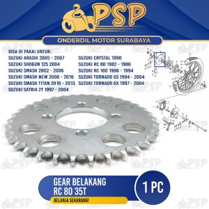 Ger Belakang RC 80 35T - Gear Gir Gigi Belakang Type 428 Suzuki Arashi Crystal Satria 2T Tornado