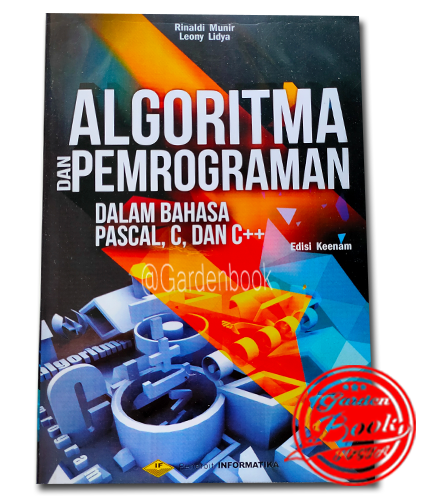 Buku Algoritma Dan Pemrograman Dalam Bahasa Pascal C Dan C Edisi Keenam By Rinaldi Munir