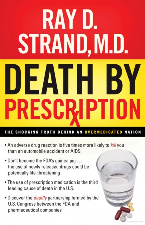 Death By Prescription: The Shocking Truth Behind an Overmedicated ...