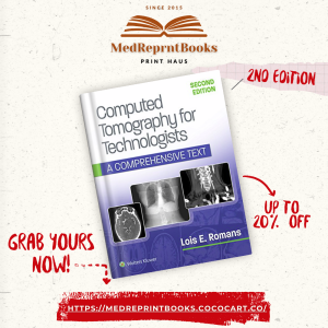 Computed Tomography for Technologists: A Comprehensive Text 2nd Edition