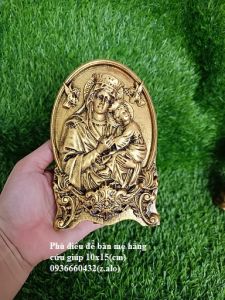 Tranh công giáo phù điêu để bàn hình Đức Mẹ hằng cứu giúp 10x15(cm) xi đồng quà tặng công giáo