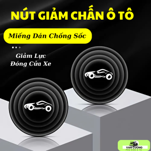 Nút Dán Giảm Tiếng Ồn Xe Ô Tô Miếng Đệm Dán Giảm Chấn Chống Va Đập Bảo Vệ Cửa Capo Cốp Xe