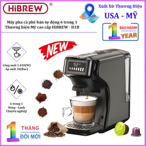 Máy pha cà phê 6 trong 1 Espresso Viên Nén Nespresso Nescafe Dolcegusto Kcup Túi ESE POD và Trà. Thương hiệu Mỹ cao cấp HiBREW - H1B