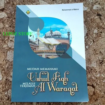TERJEMAH WAROQOT - TERJEMAH USHUL FIQIH -TERJEMAH SYARAH AL WARAQAT