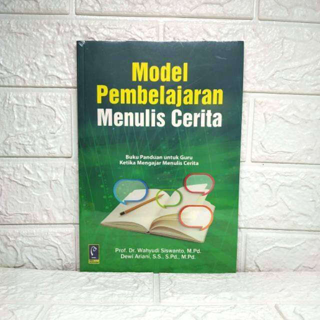 Model Pembelajaran Menulis Cerita Buku Panduan Untuk Guru Ketika ...