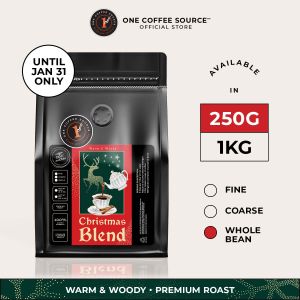 ONE COFFEE SOURCE Christmas Blend Limited Edition 100% Robusta from Cavite Premium Roast Drip Coffee Whole or Ground 10G / 250G - 1KG