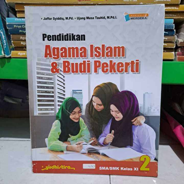 BUKU YUDISTIRA - PENDIDIKAN AGAMA ISLAM & BUDI PEKERTI KELAS 2 SMA K ...