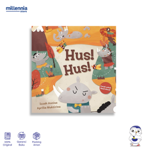 Noura Kids - Buku Anak Hus! Hus! - Cerita Anak Seri Read Aloud Softcover - Millennia