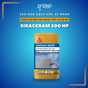 SikaCeram 200HP – Keo dán gạch cho nhà vệ sinh phòng bếp ban công bể bơi tường ngoài – 25kg