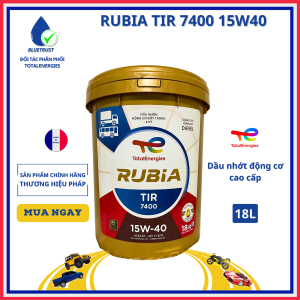 Dầu nhớt động cơ Diesel TOTAL RUBIA TIR 7400 15W40 API CI-4/SL ACEA E7 - 18 Lít