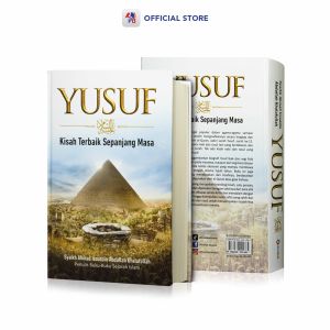 Buku Sejarah / Yusuf – Kisah Terbaik Sepanjang Masa / PUSTAKA ALVABET - PAV