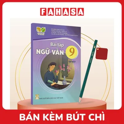 Sách Giáo Khoa Bài Tập Ngữ Văn 9 - Tập 1 (Kết Nối) (Chuẩn) - Kèm Bút Chì