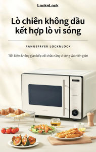 Lò Chiên Không Dầu Kết Hợp Vi Sóng LocknLock Rangefryer EJF294IVY – Dung Tích 22L Đáy Phẳng Cao Cấp