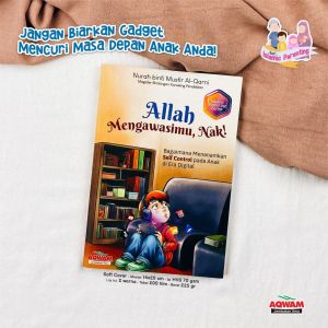 Allah Mengawasimu Nak!