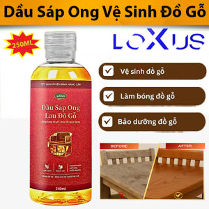 Dầu Sáp Đánh Bóng Vệ Sinh Đồ Gỗ LOXUS 250ml - Giúp Tẩy Sạch Vết Bẩn Làm Mờ Vết Xước Khôi Phục Màu Gốc Tặng Khăn Lau