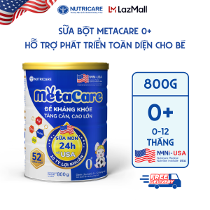 Sữa Bột METACARE 0+ Nutricare Sữa Non 24h Lợi Khuẩn Giúp Bé Tăng Cân Cao Lớn Đề Kháng Khoẻ Từ 0-12 Tháng Lon 400G/800G