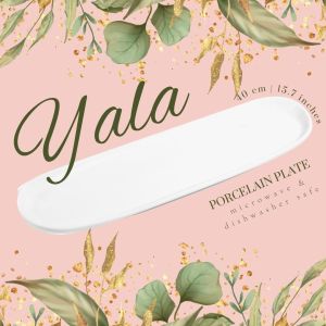 YALA Porcelain Serving Dish | Porcelain Plate | Piring Saji Keramik
