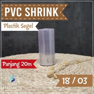Plastik Segel 18 cm x 20 Meter Plastik PVC Shrink Segel Plastik/Shrink Plastik Tube /Botol Minum