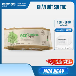 Khăn giấy ướt cao cấp vải tre sinh thái kháng khuẩn EcoBamboo EcoWipes gói 80 tờ 460g không mùi an toàn cho da nhạy cảm