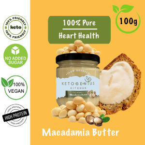 Ketogenius Kitchen Pure Macadamia Butter (100g) Mentega Macadamia - Unsweetened Zero Sugar Added No Sugar Diabetic friendly Keto Low Carb Vegan No Added Oil Tanpa Gula