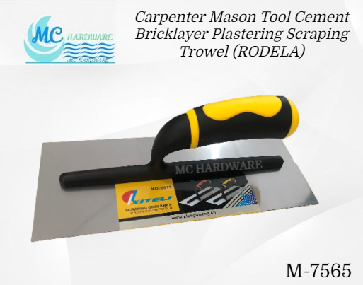 MC HARDWARE M-7565 1 PIECE Carpenter Mason Tool Cement Bricklayer Plastering Scraping Trowel (RODELA)