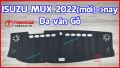 Thảm Taplo ISUZU MUX bằng Nhung lông, Da vân Carbon, Da vân Gỗ 2016 2017 2018 2019 2020 2021 2022 2023 2024 2025. 