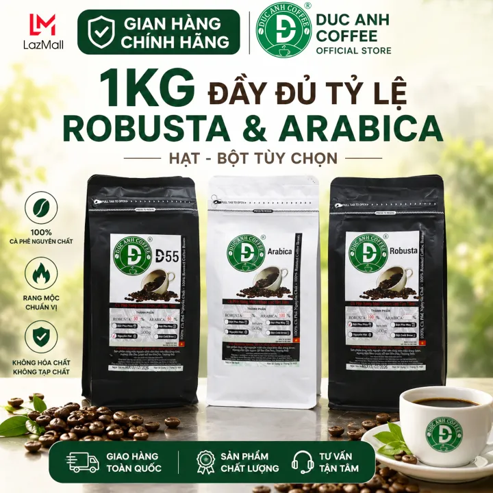 1kg cà phê rang mộc DUC ANH COFFEE tất cả các tùy chọn robusta và arabica - xay dùng pha phin, cafe pha máy, cafe hạt - cà phê nguyên chất