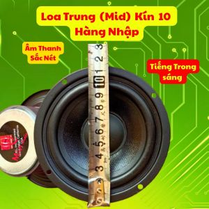 Loa trung mid 10 hàng nhập JB cao cấp đường kính toàn vành 115cm từ 70  1 loa