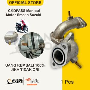 CKDPASS Lokal Manipul Smash Manipol Intake Motor Suzuki