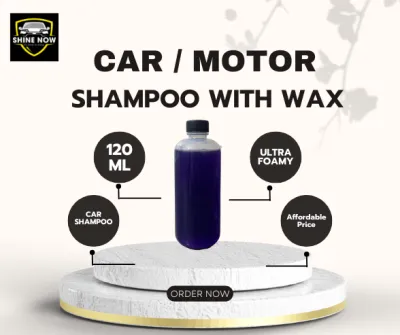 Shine now car motor shampoo with wax 120ml for all motorcycle and for all vehicle super foamy clean ready car shampoo motorcycle shampoo clean and remove stain car wax car shampoo mio shampoo scooter shampoo back to shine ultra foamy shampoo.o