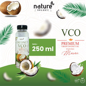 NATURE ORGANIC VCO VIRGIN COCONUT OIL 250 ML | MINYAK KELAPA MURNI