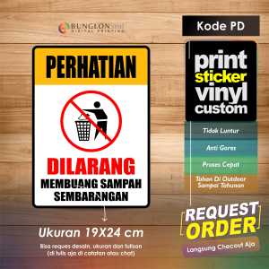 STIKER PERHATIAN DILARANG MEMBUANG SAMPAH SEMBARANGAN +LAMINASI KODE PD KUNING