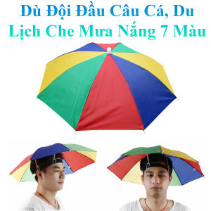 Dù Đội Đầu Câu Cá Du Lịch Che Mưa Nắng 7 Màu Tiện Lợi