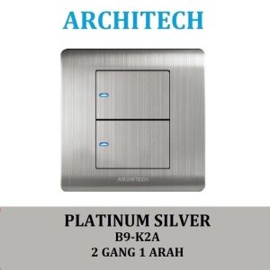 ARCHITECH PLATINUM B9-K2A SILVER Sakelar/Saklar/CETEK 2 Gang 1Arah LED
