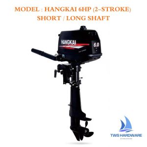 (MEGA PROMO) Hangkai 6HP 2 Stroke SHORT/LONG Shaft Outboard Motor Boat Engine - DIRECT FROM FACTORY